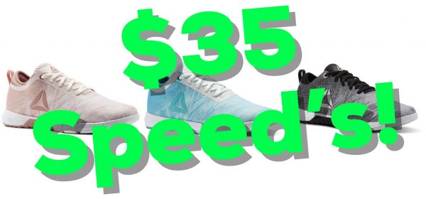 $35 Reebok Speed TR’s!